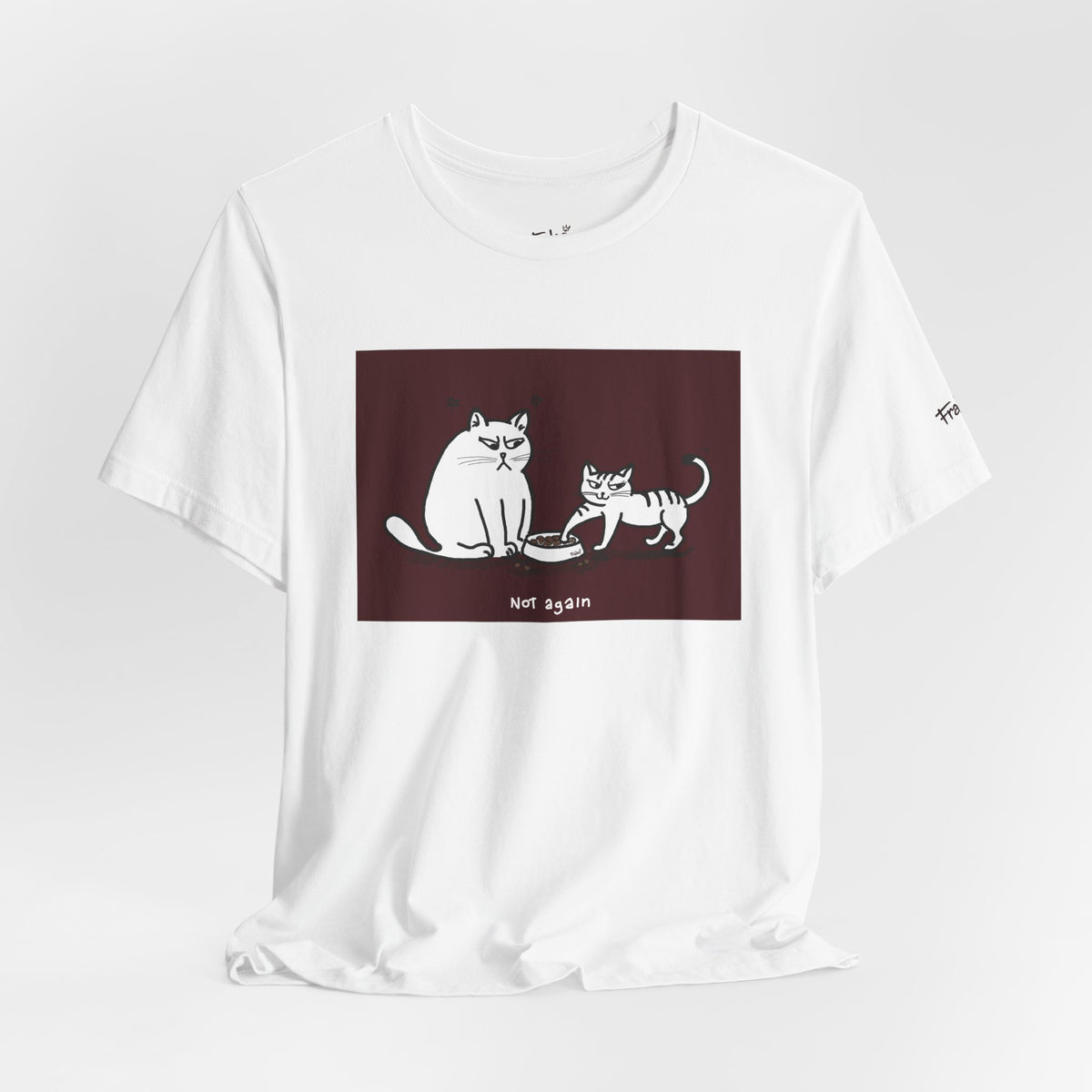 T-shirt Not again Cat, Edizione Red Frame di Fraleo'