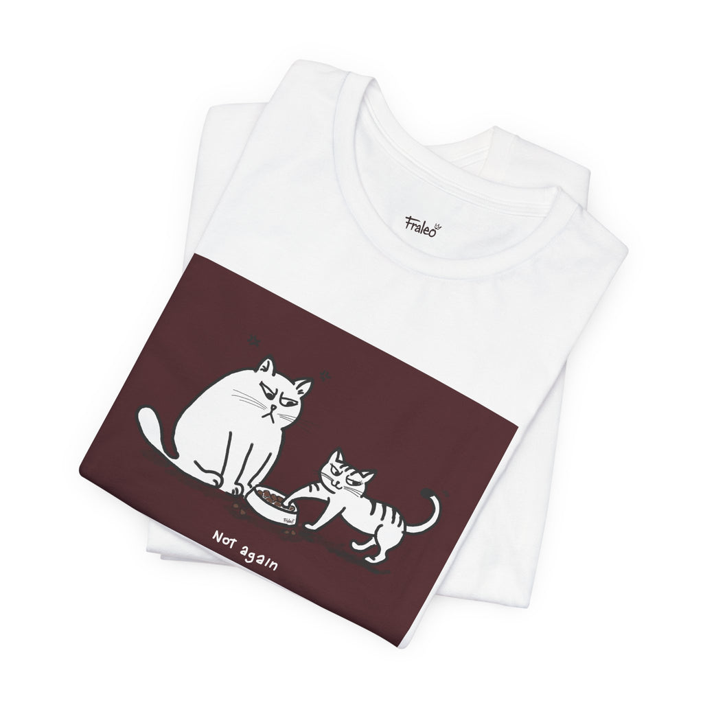 T-shirt Not again Cat, Edizione Red Frame di Fraleo'