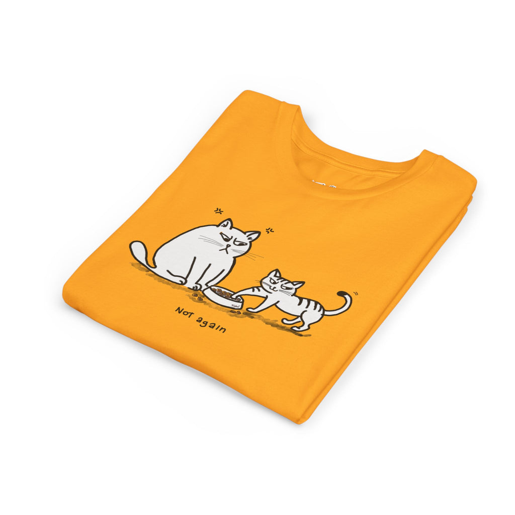 Not Again cat kids T-Shirt Classic Edition by fraleo'